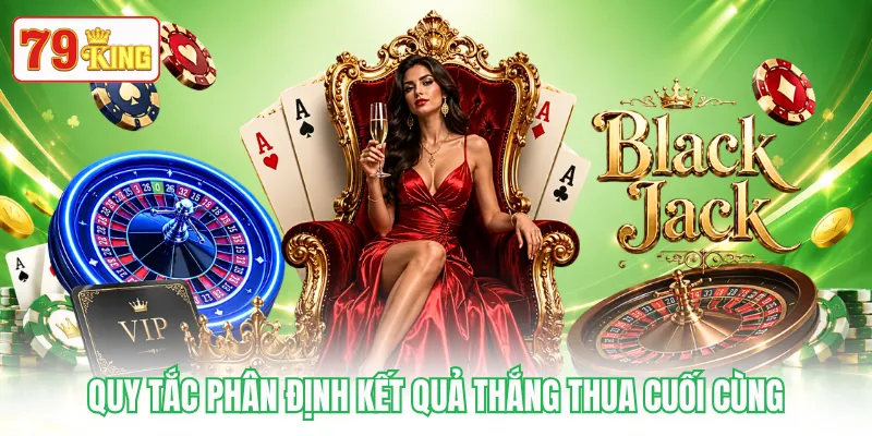 Quy tắc phân định kết quả thắng thua cuối cùng