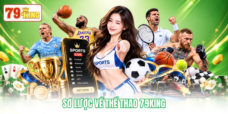 Sơ lược về thể thao 79KING